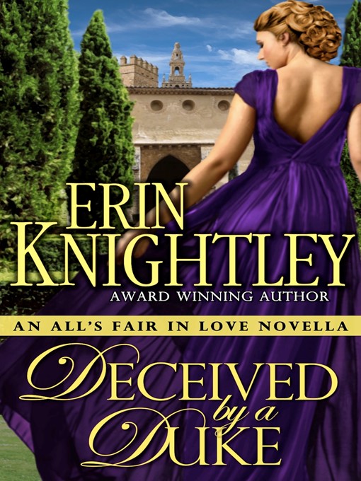 Title details for Deceived by a Duke by Erin Knightley - Available